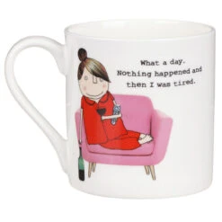 Rosie Made A Thing What A Day. Nothing Happened And Then I Was Tired. Mug -Yanke Home Shop mclaggan rosie made a thing qrh50 what a day nothing happened mug 02