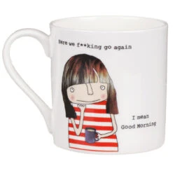 Rosie Made A Thing Here We F**king Go Again. I Mean Good Morning. Mug -Yanke Home Shop mclaggan rosie made a thing qrh52 here we f go again mug 02