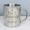 Personalised No.1 Daddy Stainless Steel Mug -Yanke Home Shop p0104m29 personalised no.1 daddy stainless steel mug 1